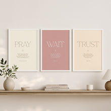 Load image into Gallery viewer, Pray Wait Trust - Pastel Collection Collection | Bible Verse Frame | Christian Wall Decor