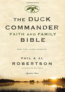 NKJV, Duck Commander Faith and Family Bible, Hardcover: