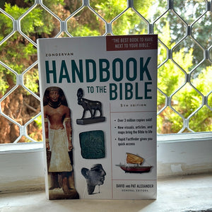Zondervan Handbook to the Bible: Fifth Edition Paperback – Import