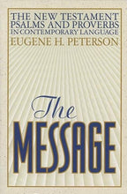 Load image into Gallery viewer, Clearance sale 2026, The Message: The New Testament Psalms and Proverbs by Eugene H. Peterson (Editor)  Format: Paperback
