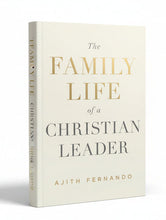 Load image into Gallery viewer, The Family Life of a Christian Leader Paperback
