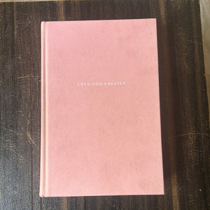 Clearance sale 2024! NET, Love God Greatly Bible, Cloth over Board, Pink, Comfort Print: A SOAP Method Study Bible for Women Hardcover (Copy)