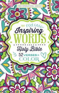 Holy Bible: New International Version Inspiring Words, NIV, 52 Verses to Color Hardcover