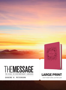 The Message Bible, Dusty Rose Floral Large Print Leather-Look